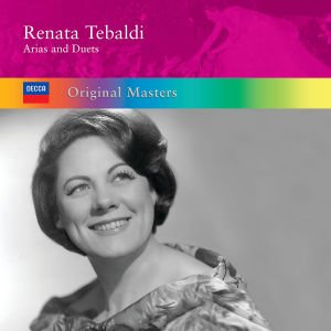 Cover for Tebaldi Renata · Renata Tebaldi: Arias &amp; Duets (CD) (2007)