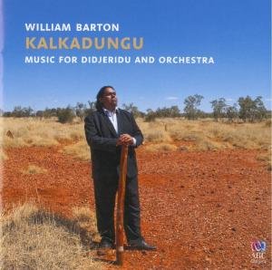 Cover for William Barton · Kalkadungu (CD) (2021)