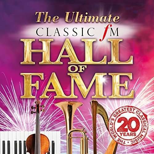 Ultimate Classic Fm Hall Of Fame - V/A - Musik - DECCA - 0028948120345 - 19. maj 2022