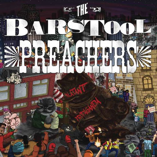 Blatant Propaganda - Barstool Preachers - Music - PIRATE PRESS - 0047338050345 - May 6, 2016