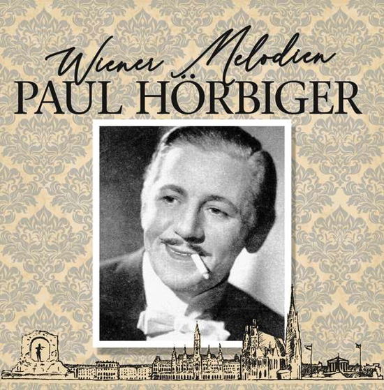 Cover for Paul Horbiger · Wiener Melodien (CD) (2021)