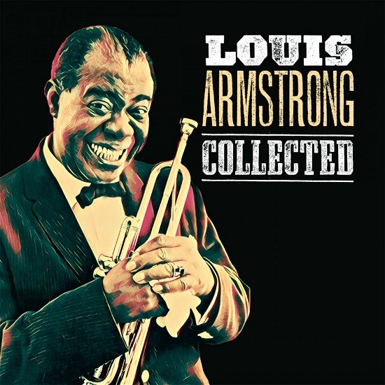 Collected - Louis Armstrong - Música - MUSIC ON VINYL - 0600753814345 - 28 de junho de 2018
