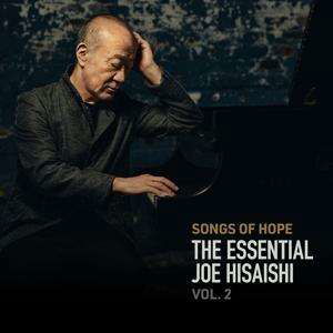 Songs Of Hope - Joe Hisaishi - Musique - DEUTSCHE GRAMMOPHON - 0602435556345 - 20 août 2021