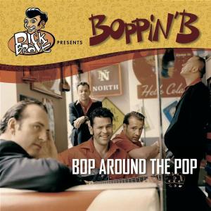 Cover for Boppin' B · Bop Around the Pop (CD) (2004)