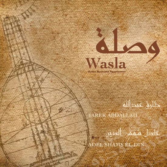 Wasla - Tarek Abdallah - Muziek - BUDA - 0602547046345 - 12 februari 2015