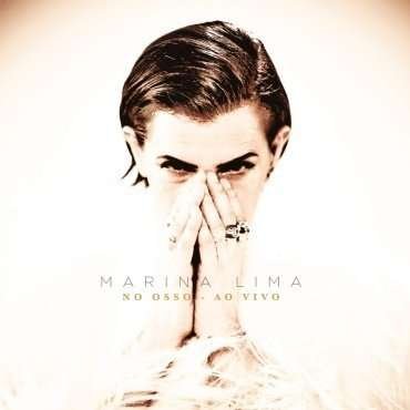Cover for Marina Lima · No Osso Ao Vivo (CD) (2015)