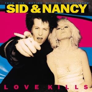 Cover for Sid And Nancy: Love Kills (LP) (2017)
