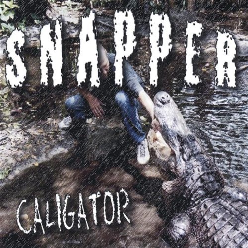 Snapper - Caligator - Musik - CD Baby - 0634479139345 - 10. maj 2005