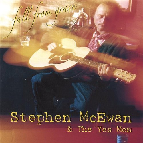 Cover for Mcewan,stephen &amp; the Yesmen · Fall from Grace (CD) (2007)