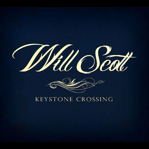 Cover for Will Scott · Keystone Crossing (CD) (2011)