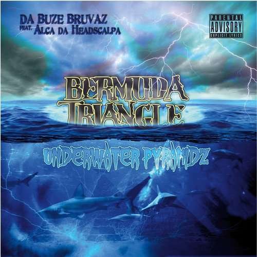 Cover for Da Buze Bruvaz · Bermuda Triangle : Underwater Pyramidz (CD) (2017)