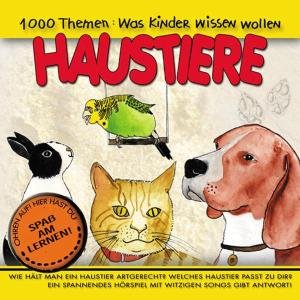 1000 Themen - Was Kinder Wissen Wollen - Haustiere - 1000 Themen - Música - KARUSSELL - 0731454477345 - 