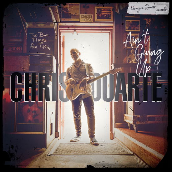 Ain't Giving Up - Chris Duarte - Musiikki - PROVOGUE - 0810020508345 - perjantai 14. huhtikuuta 2023