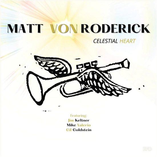 Matt Von Roderick · Celestial Heart (CD) (2023)