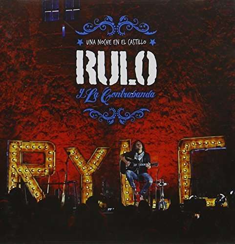 Cover for Rulo Y La Contrabanda · Una Noche En El Castillo (CD) (2015)