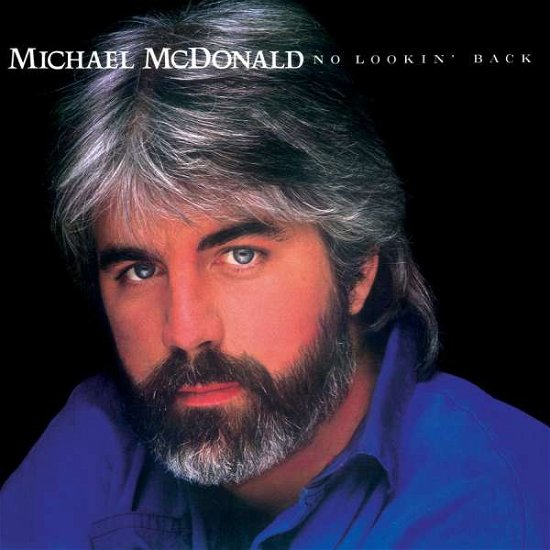 Cover for Michael Mcdonald · No Lookin Back (CD) [Remastered edition] (2017)