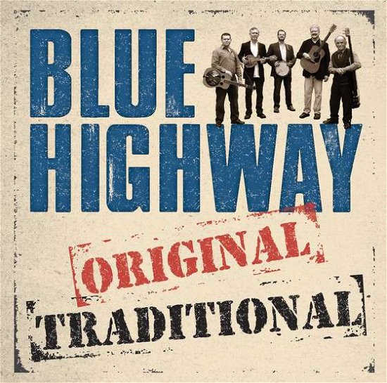 Cover for Blue Highway · Original Traditional (CD) (2016)