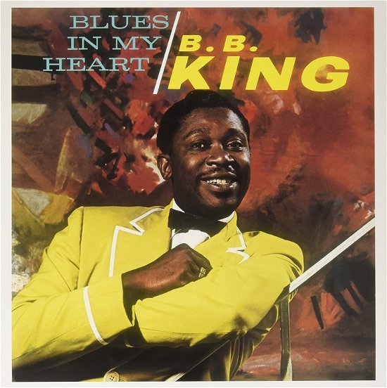 Cover for B.B. King · Blues In My Heart (LP) (2017)