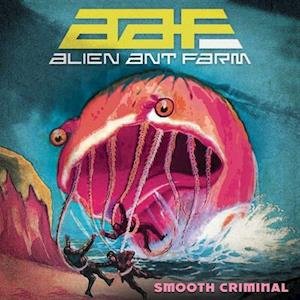 Cover for Alien Ant Farm · Smooth Criminal (LP) (2022)