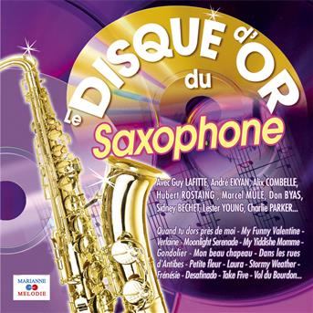 Cover for Le Disque D'or Du Saxophone · Le Disque D'Or Du Saxophone (CD) (2024)