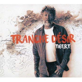 Cover for Tibert · Tranche Desir (CD)