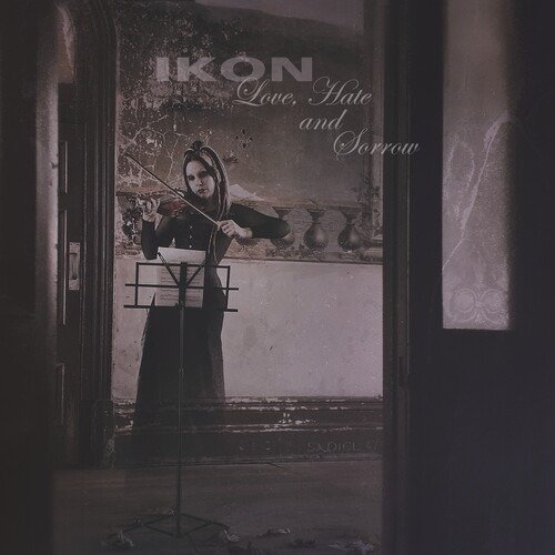 Cover for Ikon · Love, Hate And Sorrow (CD) (2023)