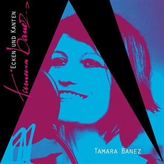 Cover for Tamara Banez · Ecken Und Kanten (CD) (2018)