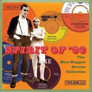 Cover for Spirit Of 69: The Boss Reggae Sevens Collection (LP) [Box set] (2017)