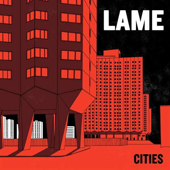 Cover for Lame · Cities (LP) (2017)