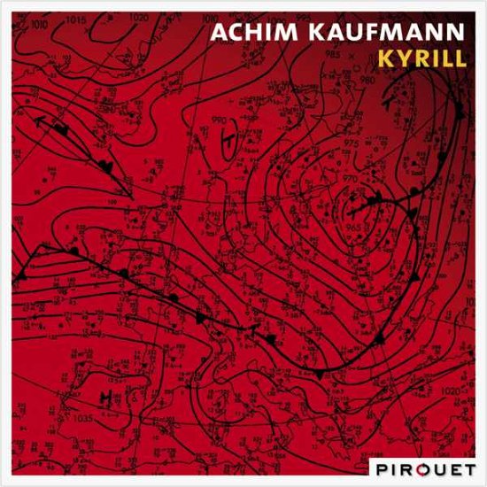 Cover for Achim Kaufmann · Kyrill (CD) (2008)