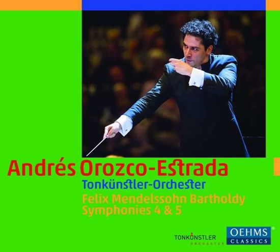 Symphonies 4 & 5 - F. Mendelssohn-Bartholdy - Musikk - OEHMS - 4260330918345 - 13. juli 2015