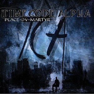 Cover for Timecode Alpha · Place Du Martyr (CD) [Japan Import edition] (2019)