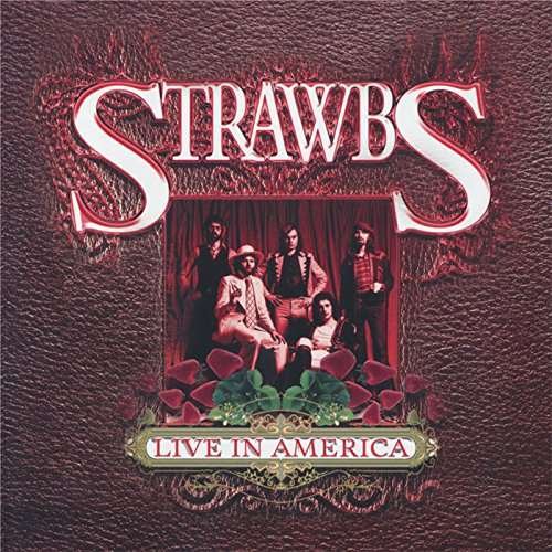 Cover for Strawbs · Live in America: Limited (CD) [Japan Import edition] (2017)