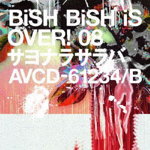 Sayonarasaraba - Bish - Music - AVEX MUSIC CREATIVE INC. - 4988064612345 - August 31, 2022