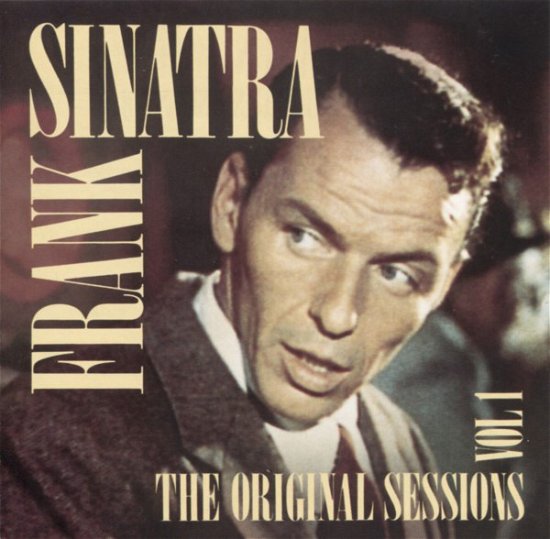 The Original Sessions Vol. 1 - Frank Sinatra - Muziek - IMPORT - 5014797180345 - 19 juli 1987
