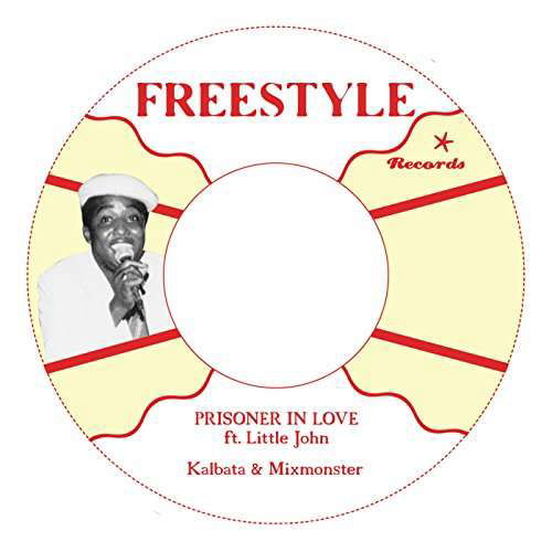 Prisoner in Love - Kalbata & Mixmonster - Musik - Freestyle Records - 5050580601345 - 18 mars 2014