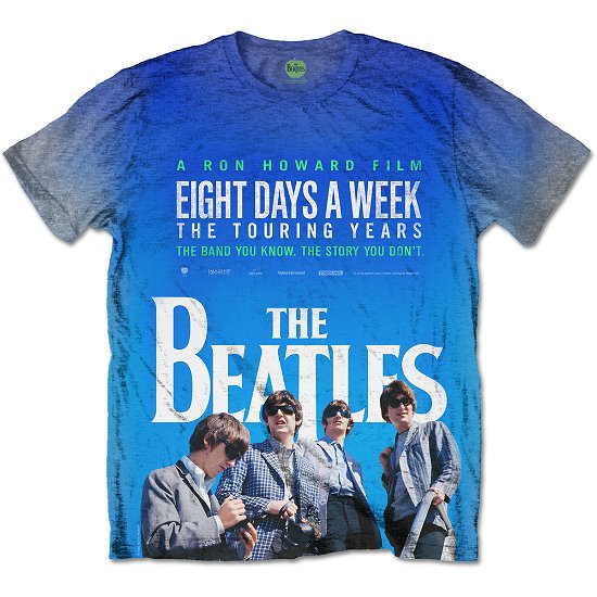 The Beatles Unisex Sublimation T-Shirt: 8 Days a Week Movie Poster - The Beatles - Marchandise - Apple Corps - Apparel - 5055979961345 - 