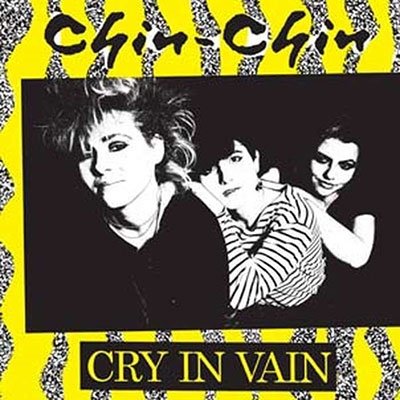 Cover for Chin-chin · Cry in Vain (LP) (2023)