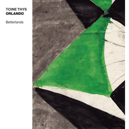 Cover for Toine Thys · Betterlands (CD) (2024)