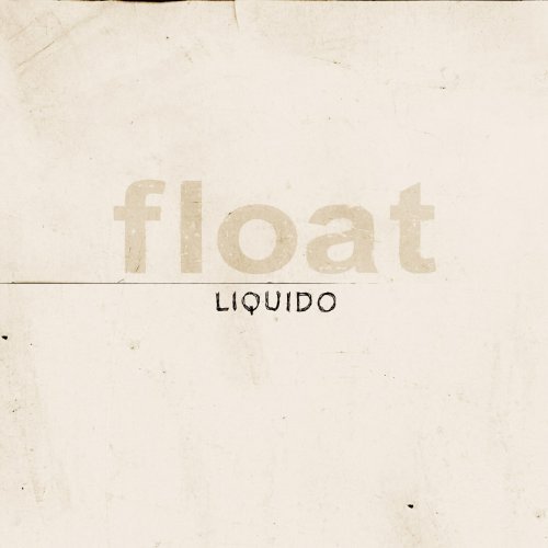 Cover for Liquido · Float (CD) [Remastered edition] [Digipak] (2010)