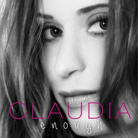 Enough - Claudia - Music -  - 5998733101345 - 