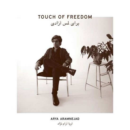 Cover for Arya Aramnejad · Touch Of Freedom (CD) (2021)