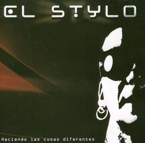 Haciendo Las Cosas Diferentes - El Stylo - Musiikki - Ais - 7798053391345 - tiistai 27. syyskuuta 2011
