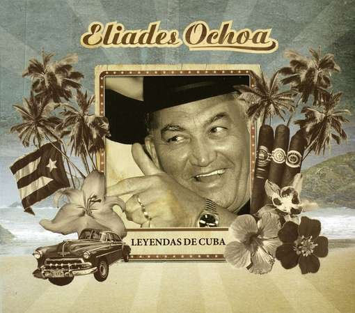 Cover for Eliades Ochoa · Leyendas De Cuba (CD) (2010)