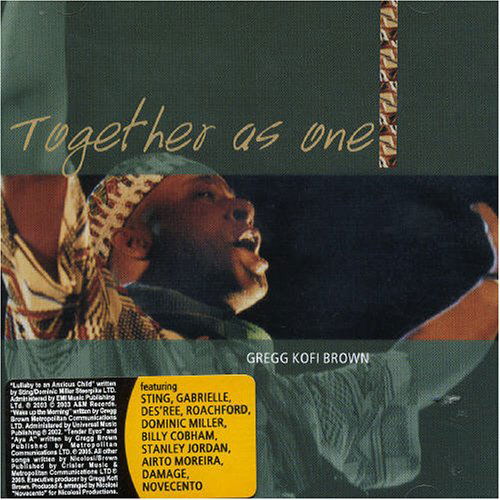 Together As One - Gregg Kofi Brown - Música - NICOLOSI - 8024582900345 - 10 de enero de 2020