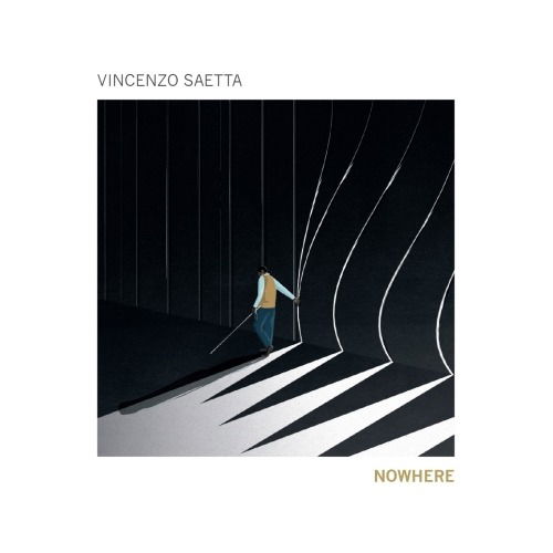 Cover for Vincenzo Saetta · Nowhere (CD) (2019)