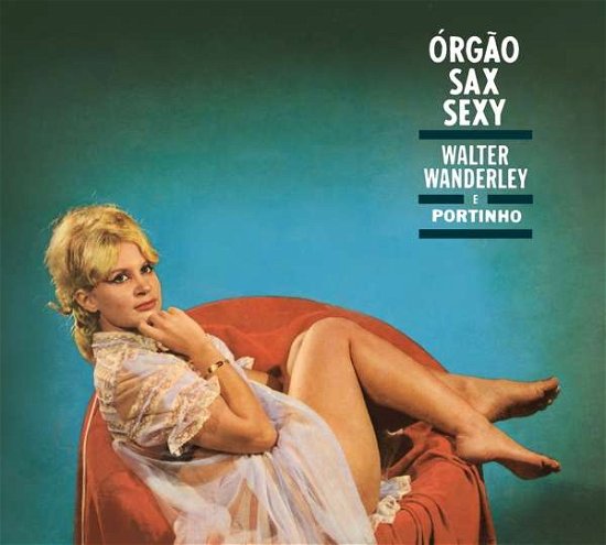 Orgao, Sax E Sexy & O Successo E Samba - Walter Wanderley - Music - AQUARELA DO BRASIL - 8436569195345 - March 19, 2021