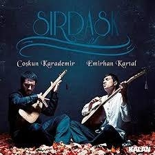 Cover for Coskun Karademir &amp; Emirhan Kartal · Sirdask (CD) (2021)