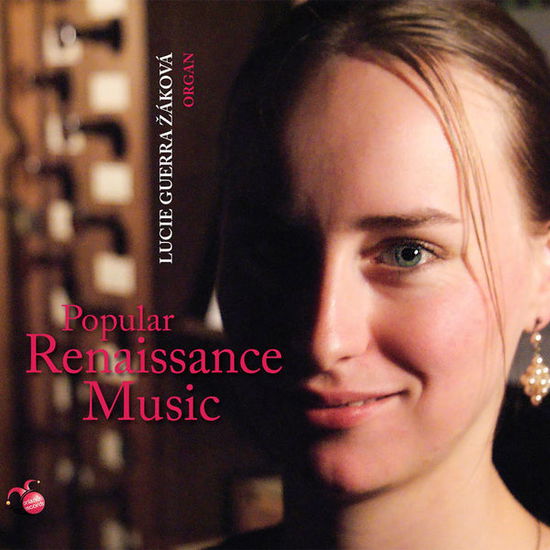 Cover for Lucie Guerra Žakova &amp; Lecossais &amp; Carlos Arturo Guerra Parra · Popular Renaissance Music (CD) (2014)