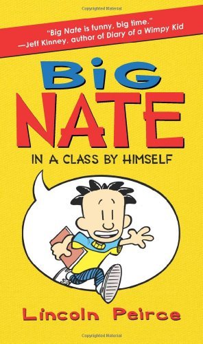 Big Nate: In a Class by Himself - Big Nate - Lincoln Peirce - Bøker - HarperCollins - 9780061944345 - 23. mars 2010